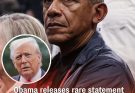 Obama finally speaks out with a rare statement after Trump accused him of ‘treason’.